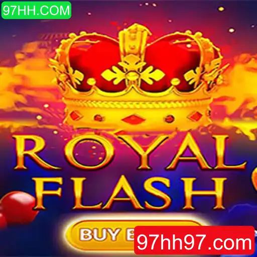 Descubra o Jogo RoyalFlashBuyBonus com 97HH.COM: Tudo o que Você Precisa Saber